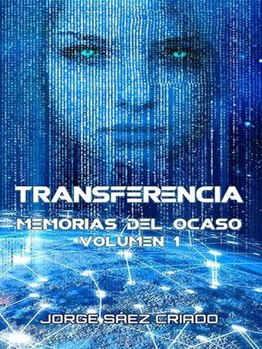 Title details for Transferencia by Jorge Sáez Criado - Available